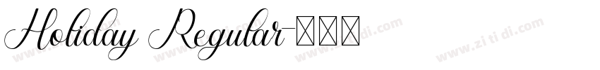 Holiday Regular字体转换